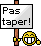 :pas_taper: :pas_taper: